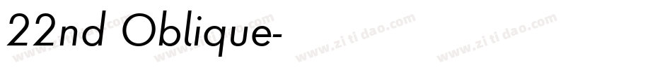 22nd Oblique字体转换